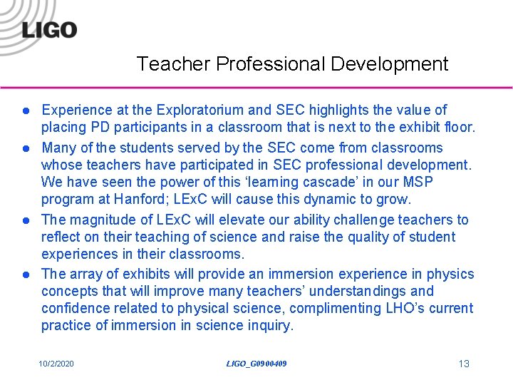 Teacher Professional Development l l Experience at the Exploratorium and SEC highlights the value