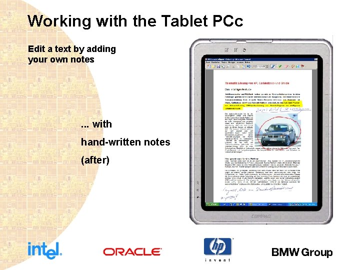 Working with the Tablet PCc Edit a text by adding your own notes .