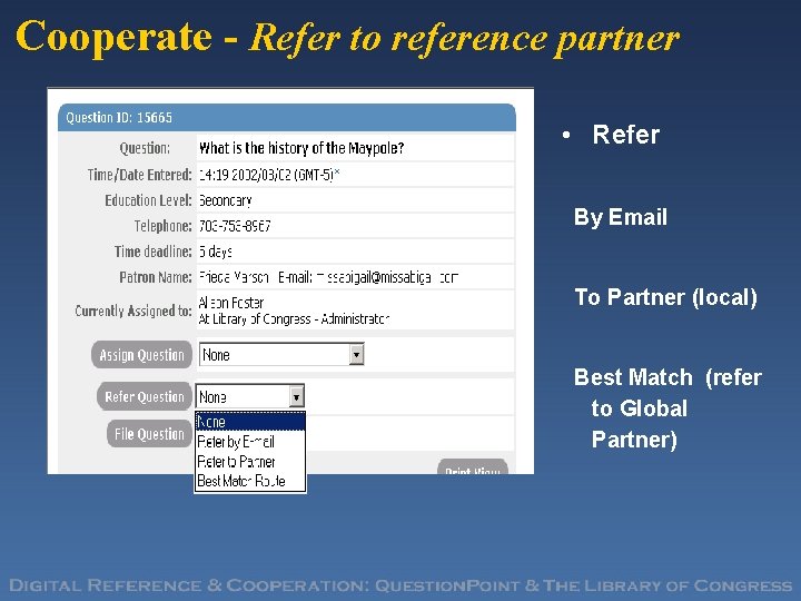 Cooperate - Refer to reference partner • Refer By Email To Partner (local) Best