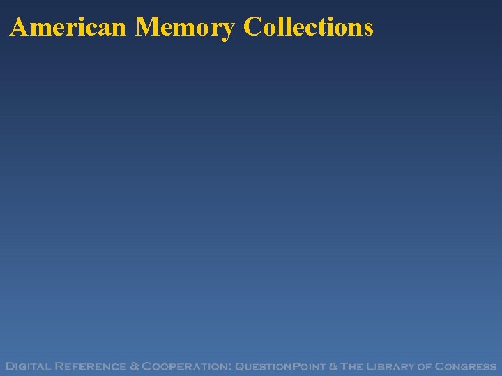 American Memory Collections 