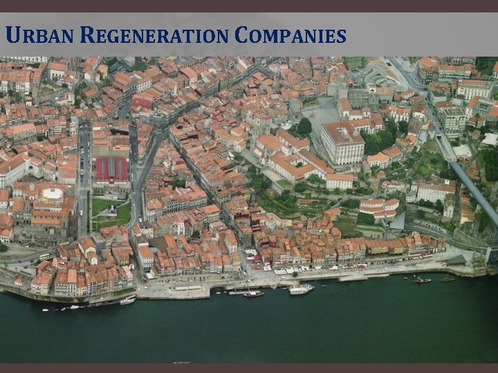 URBAN REGENERATION COMPANIES 