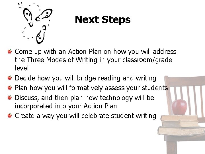 Next Steps Come up with an Action Plan on how you will address the