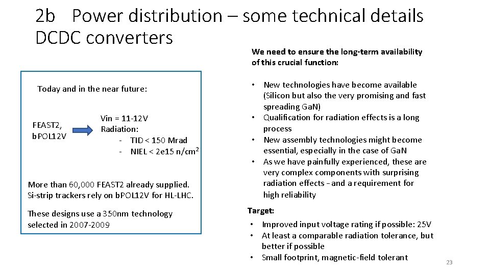 2 b Power distribution – some technical details DCDC converters We need to ensure