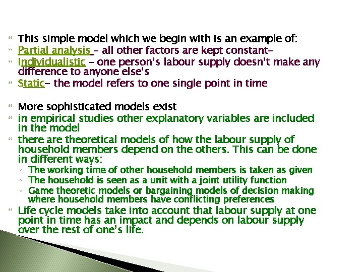  This simple model which we begin with is an example of: Partial analysis