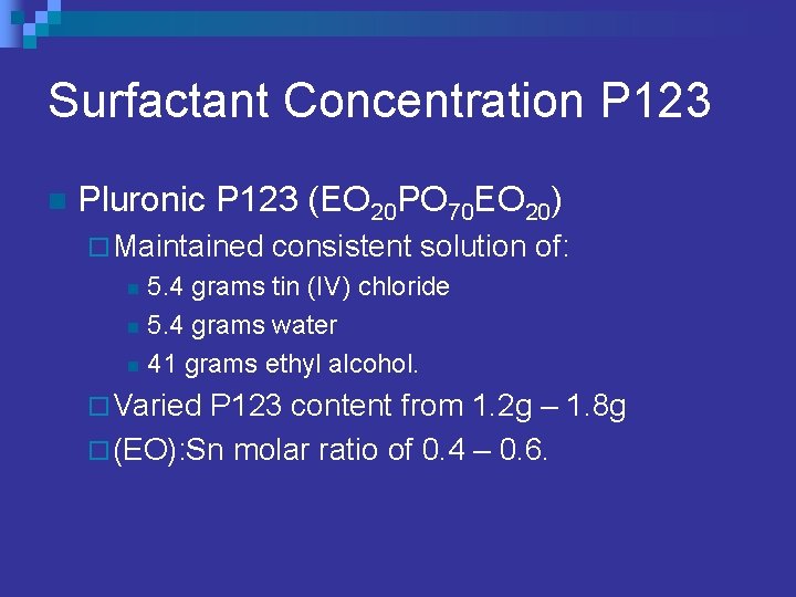 Surfactant Concentration P 123 n Pluronic P 123 (EO 20 PO 70 EO 20)