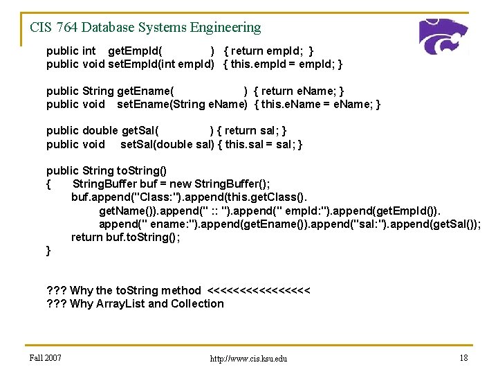 CIS 764 Database Systems Engineering public int get. Emp. Id( ) { return emp.