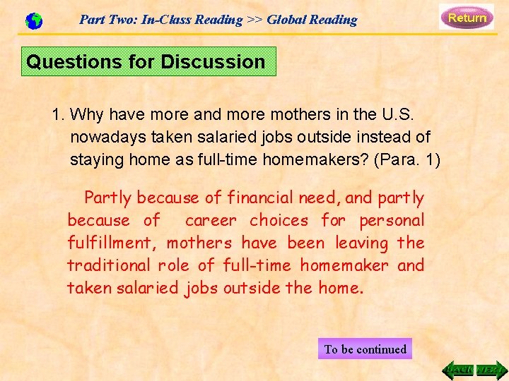 Part Two: In-Class Reading >> Global Reading Questions for Discussion 1. Why have more