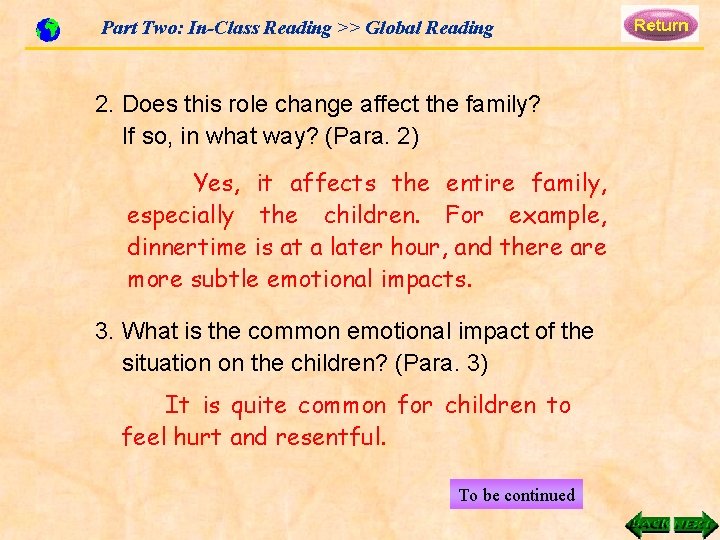 Part Two: In-Class Reading >> Global Reading 2. Does this role change affect the