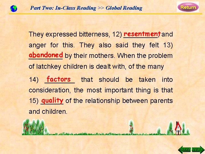 Part Two: In-Class Reading >> Global Reading resentment They expressed bitterness, 12) _____, and