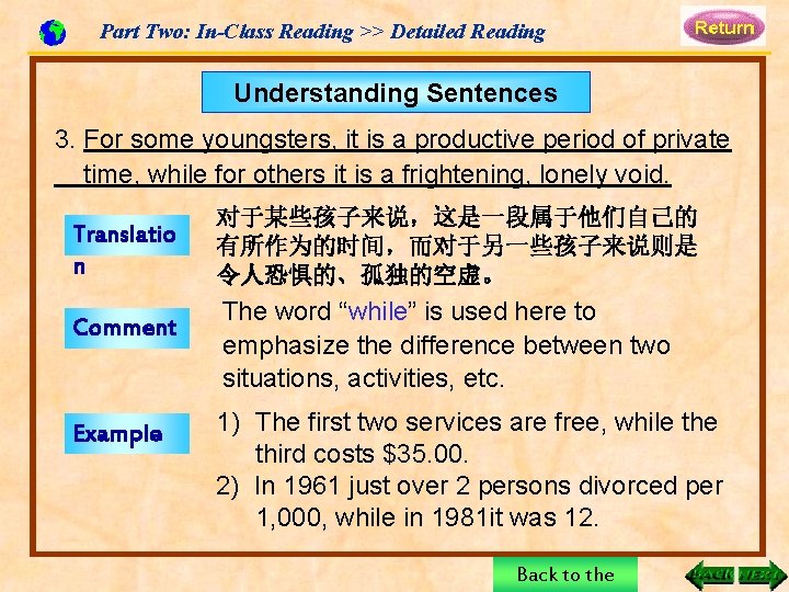 Part Two: In-Class Reading >> Detailed Reading Understanding Sentences 3. For some youngsters, it