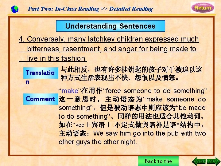 Part Two: In-Class Reading >> Detailed Reading Understanding Sentences 4. Conversely, many latchkey children