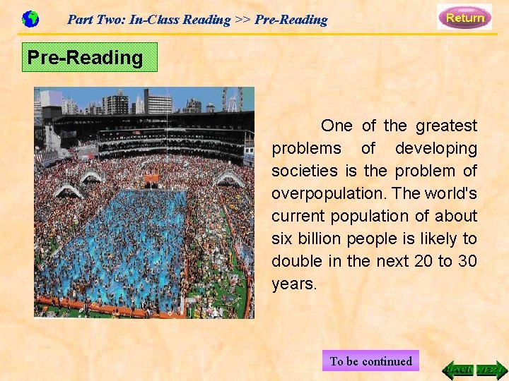 Part Two: In-Class Reading >> Pre-Reading One of the greatest problems of developing societies