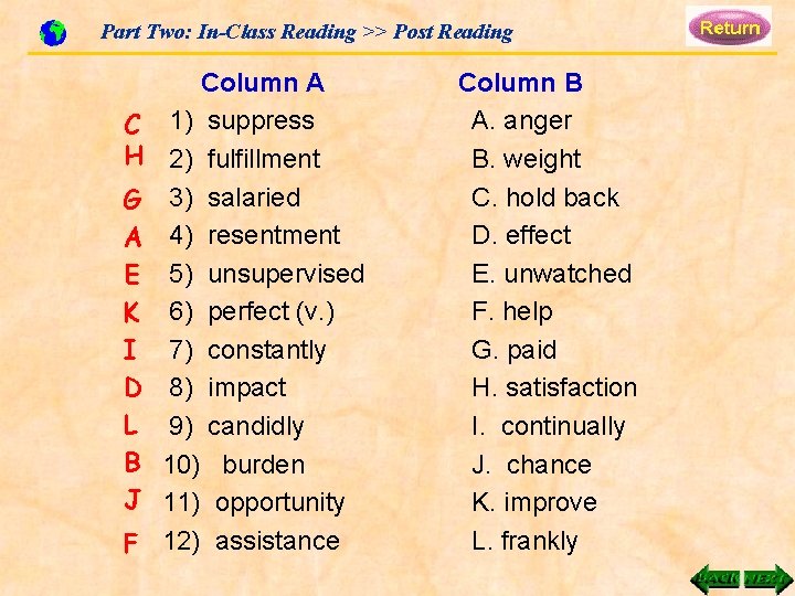 Part Two: In-Class Reading >> Post Reading Column A Column B A. anger C