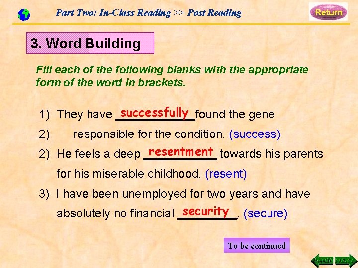 Part Two: In-Class Reading >> Post Reading 3. Word Building Fill each of the