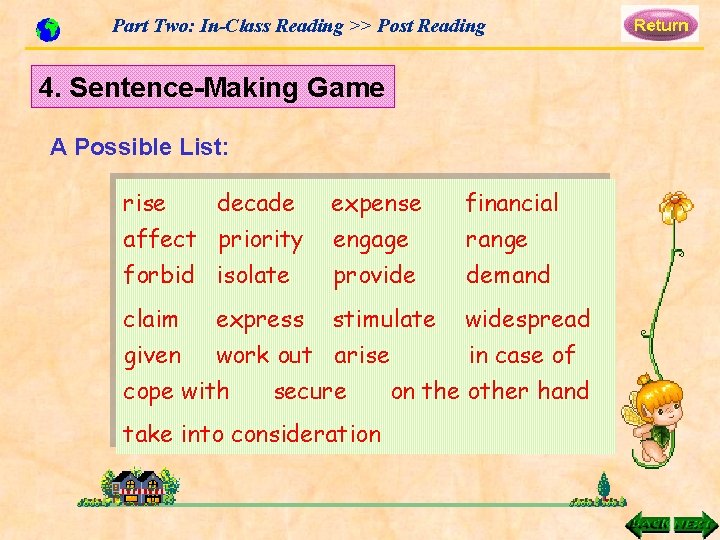 Part Two: In-Class Reading >> Post Reading 4. Sentence-Making Game A Possible List: rise