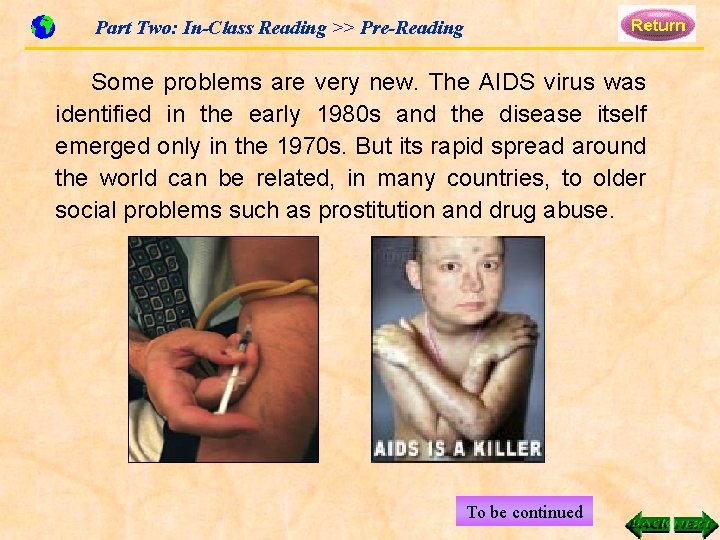 Part Two: In-Class Reading >> Pre-Reading Some problems are very new. The AIDS virus