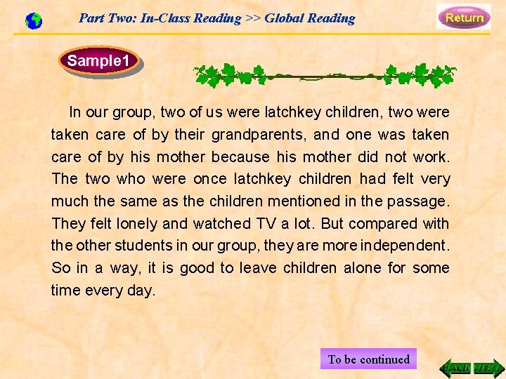 Part Two: In-Class Reading >> Global Reading Sample 1 In our group, two of