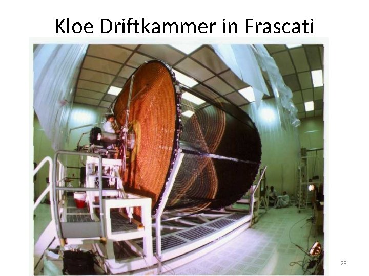 Kloe Driftkammer in Frascati 28 