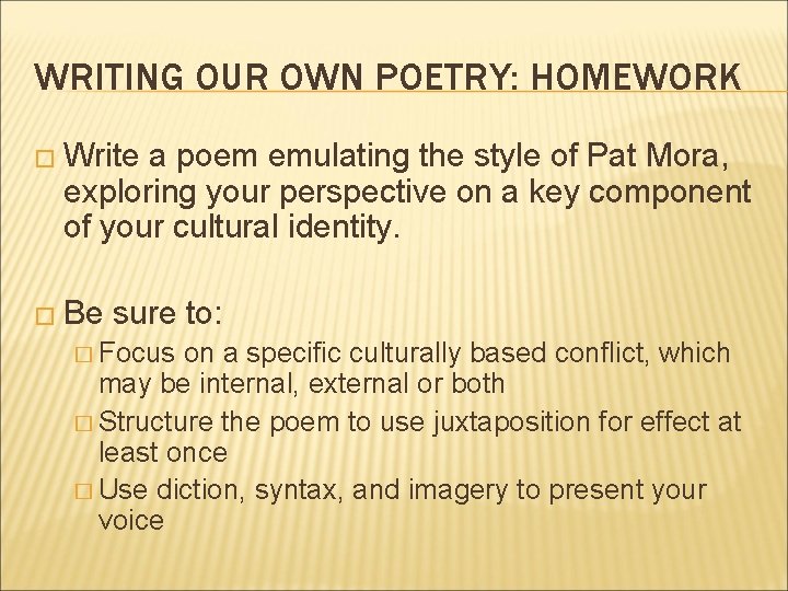 WRITING OUR OWN POETRY: HOMEWORK � Write a poem emulating the style of Pat