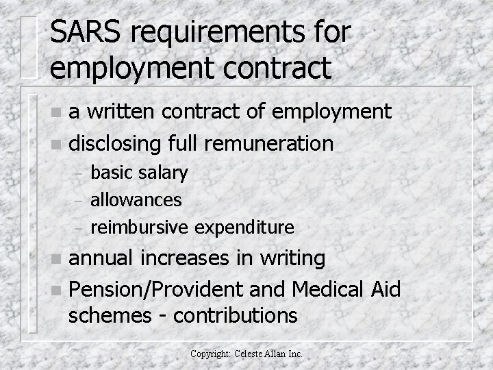 SARS requirements for employment contract a written contract of employment n disclosing full remuneration