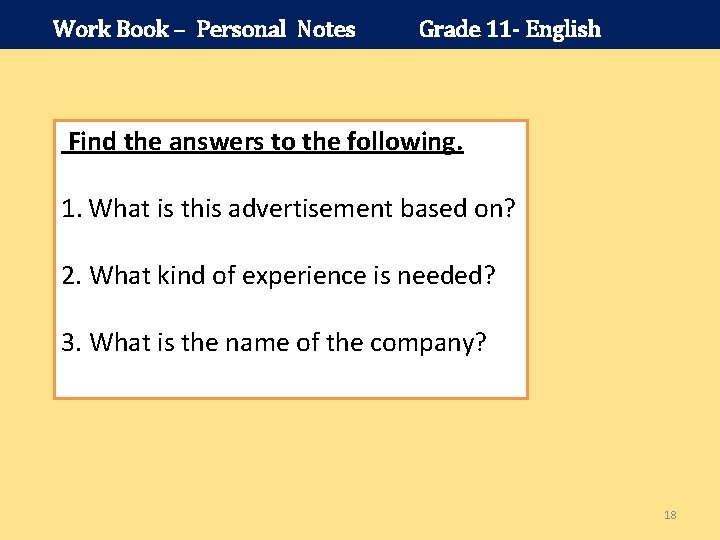 Work Book – Personal Notes Grade 11 - English Find the answers to the