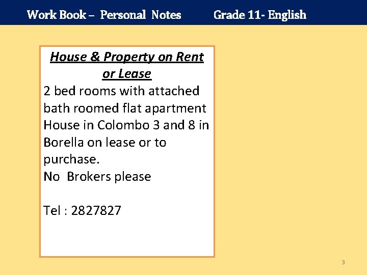 Work Book – Personal Notes Grade 11 - English House & Property on Rent