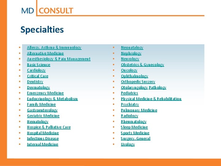 Specialties § § § § § Allergy, Asthma & Immunology Alternative Medicine Anesthesiology &