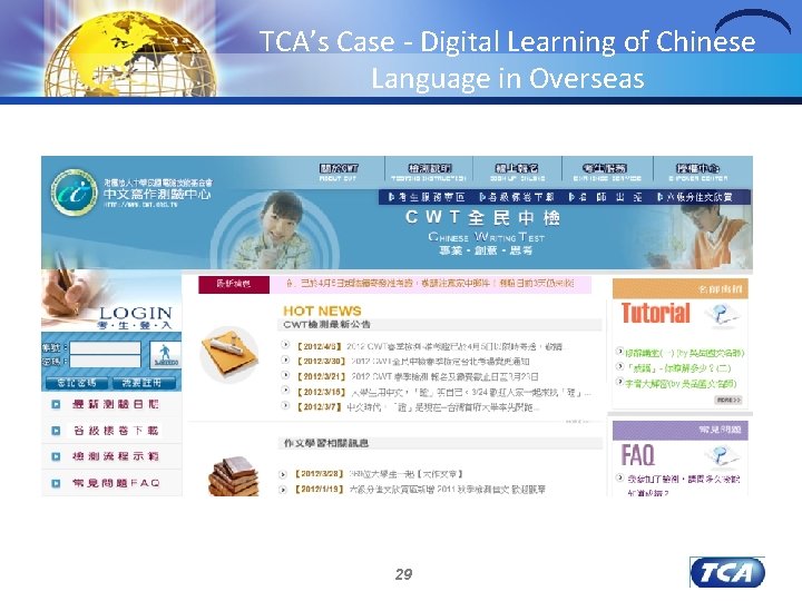 TCA’s Case - Digital Learning of Chinese Language in Overseas 29 