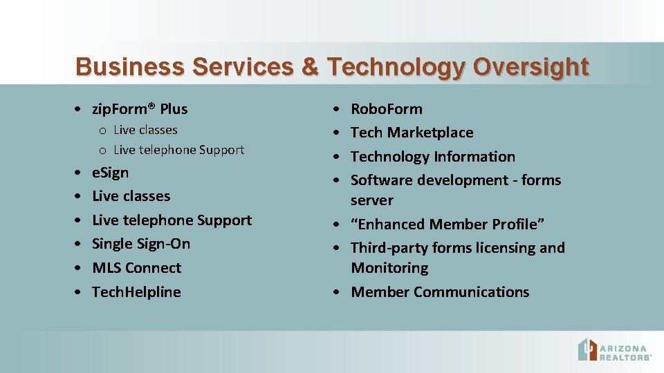 Business Services & Technology Oversight • zip. Form® Plus o Live classes o Live