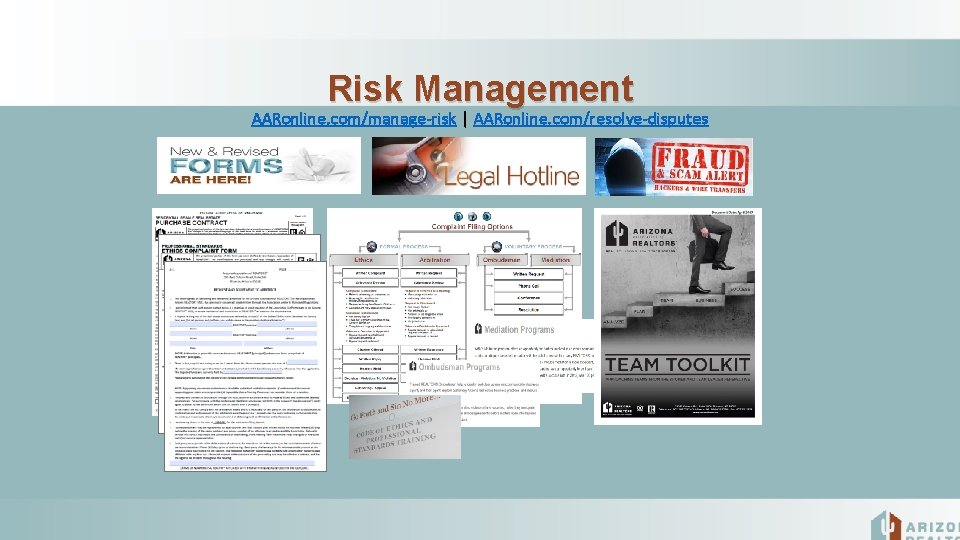 ISK Risk Management AARonline. com/manage-risk | AARonline. com/resolve-disputes 