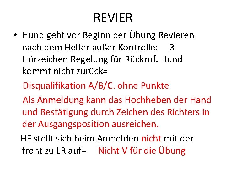 REVIER • Hund geht vor Beginn der Übung Revieren nach dem Helfer außer Kontrolle: