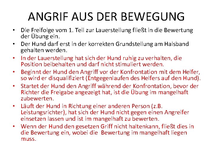 ANGRIF AUS DER BEWEGUNG • Die Freifolge vom 1. Teil zur Lauerstellung fließt in