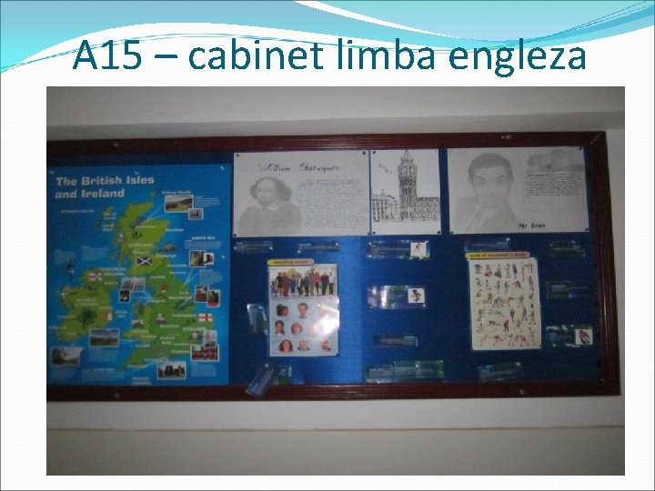 A 15 – cabinet limba engleza 