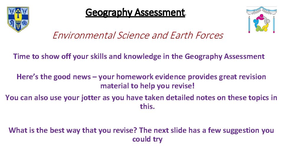 Geography Assessment Environmental Science and Earth Forces Time to show off your skills and