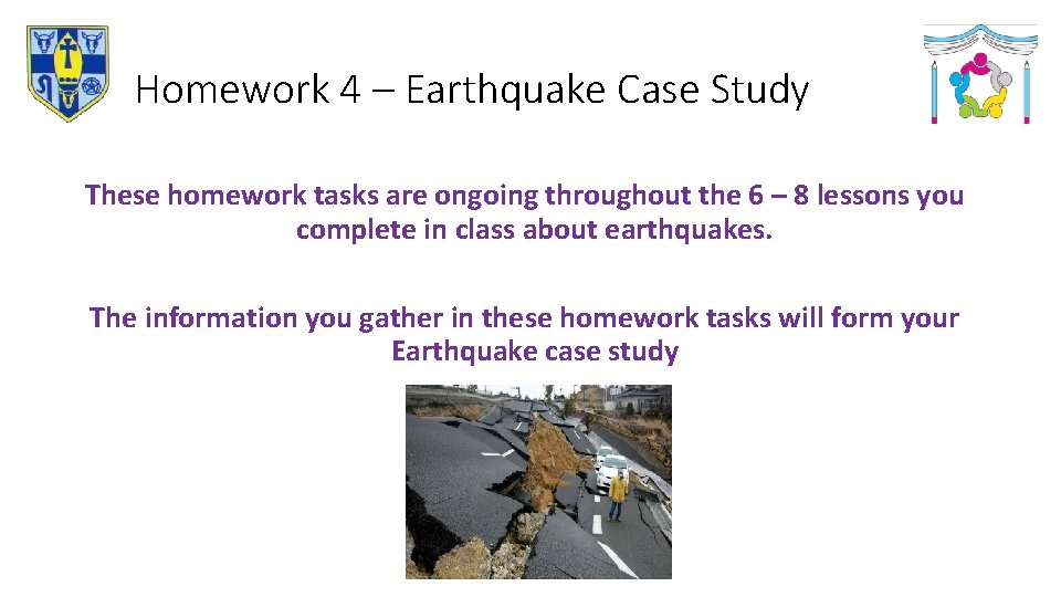 Homework 4 – Earthquake Case Study These homework tasks are ongoing throughout the 6