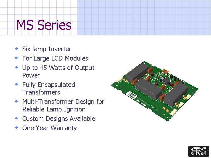 MS Series w Six lamp Inverter w For Large LCD Modules w Up to