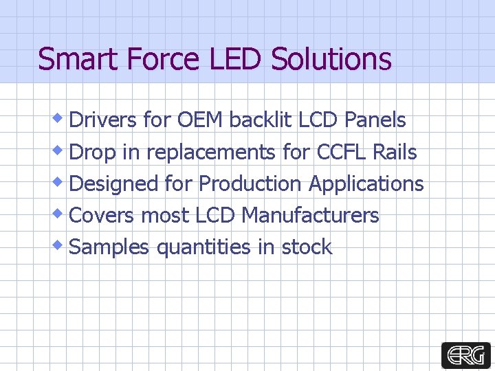 Smart Force LED Solutions w Drivers for OEM backlit LCD Panels w Drop in