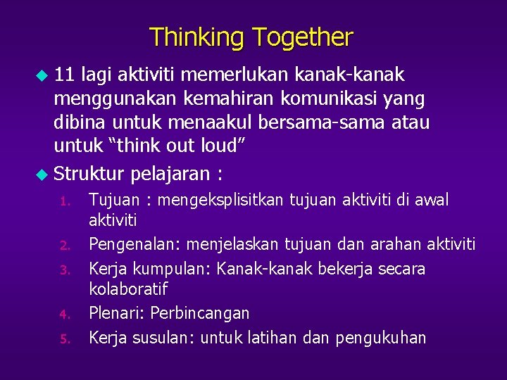 Thinking Together u 11 lagi aktiviti memerlukan kanak-kanak menggunakan kemahiran komunikasi yang dibina untuk
