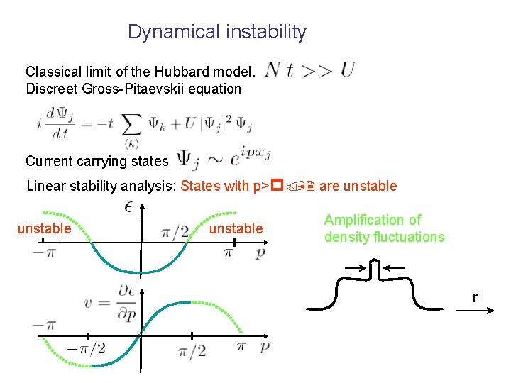 Dynamical instability Classical limit of the Hubbard model. Discreet Gross-Pitaevskii equation Current carrying states