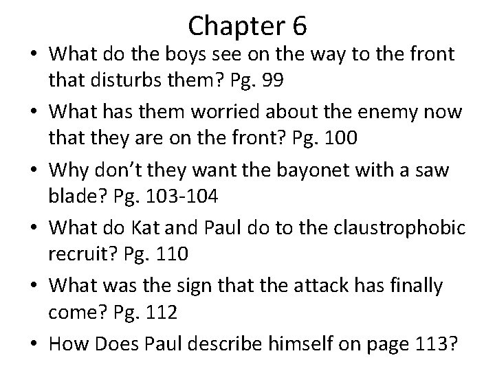 Chapter 6 • What do the boys see on the way to the front