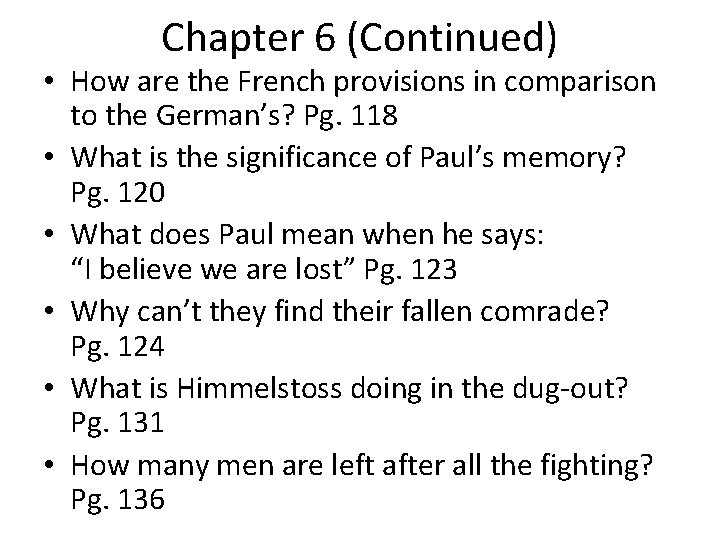 Chapter 6 (Continued) • How are the French provisions in comparison to the German’s? Chapter 6 (Continued) • How are the French provisions in comparison to the German’s?