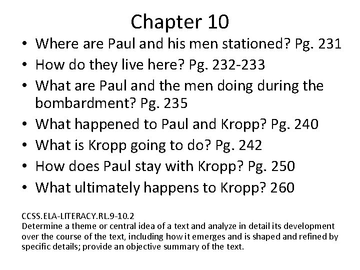 Chapter 10 • Where are Paul and his men stationed? Pg. 231 • How