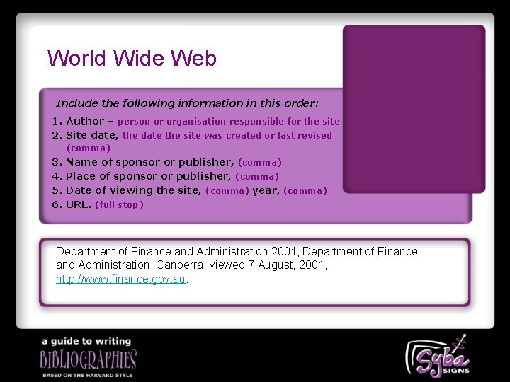 World Wide Web Include the following information in this order: 1. Author – person
