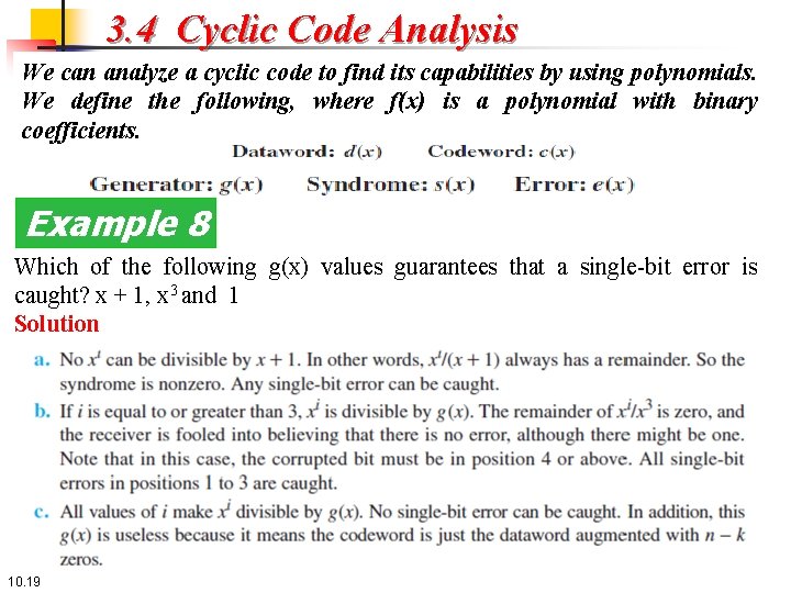 3. 4 Cyclic Code Analysis We can analyze a cyclic code to find its 3. 4 Cyclic Code Analysis We can analyze a cyclic code to find its
