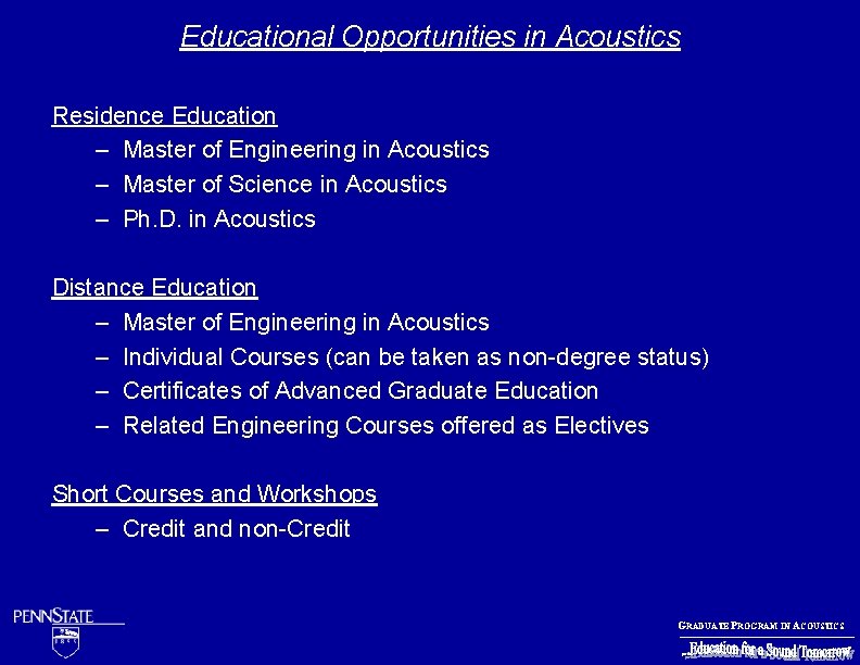 Educational Opportunities in Acoustics Residence Education – Master of Engineering in Acoustics – Master