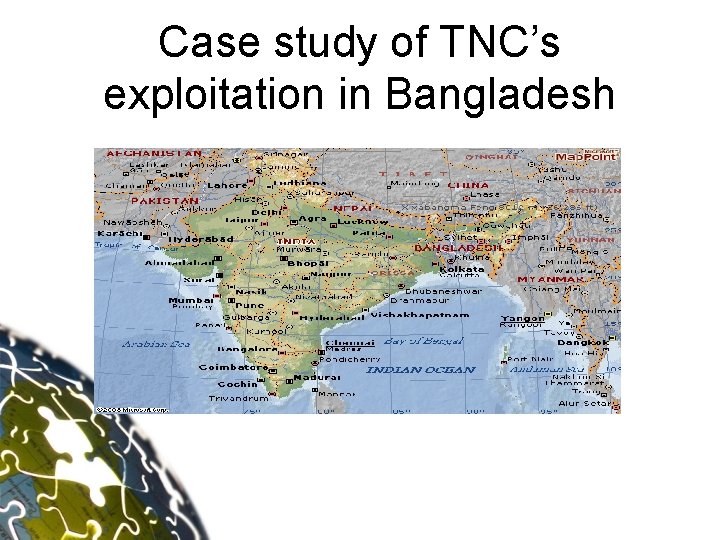 Case study of TNC’s exploitation in Bangladesh 