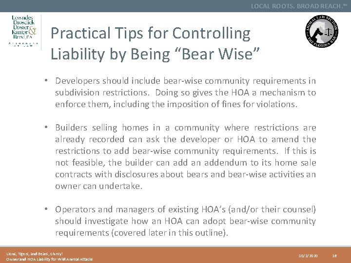 LOCAL ROOTS. BROAD REACH. SM Practical Tips for Controlling Liability by Being “Bear Wise”