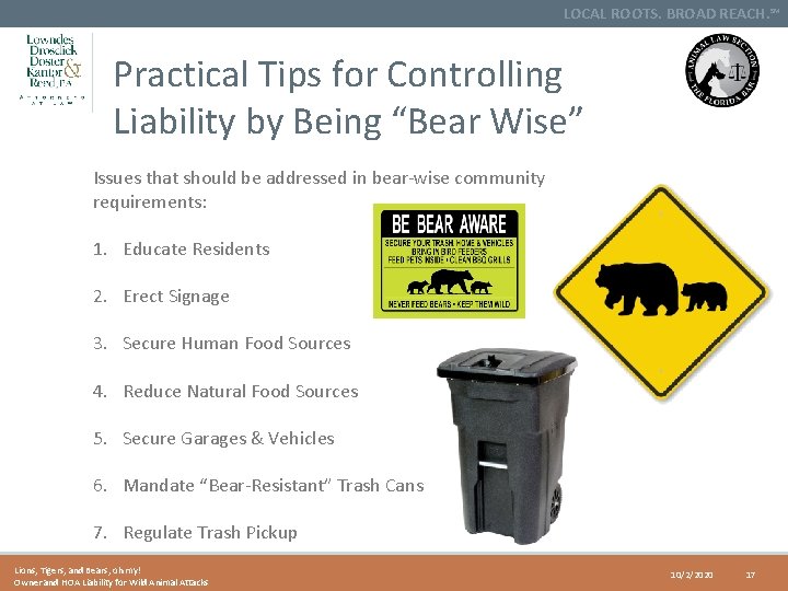 LOCAL ROOTS. BROAD REACH. SM Practical Tips for Controlling Liability by Being “Bear Wise”