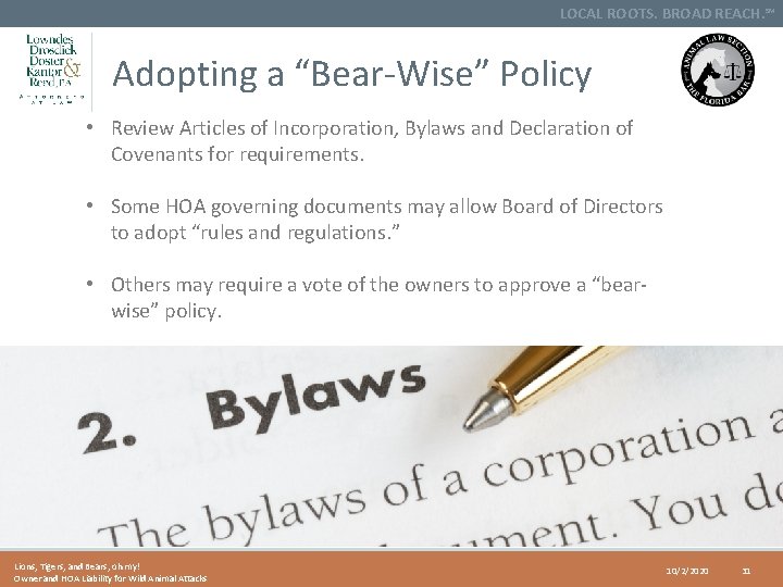 LOCAL ROOTS. BROAD REACH. SM Adopting a “Bear-Wise” Policy • Review Articles of Incorporation,