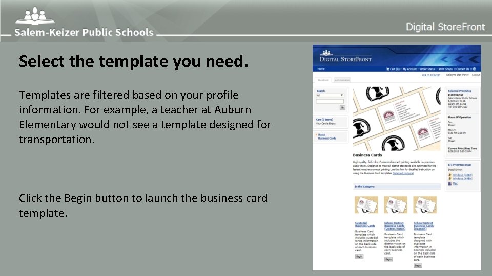 Select the template you need. Templates are filtered based on your profile information. For